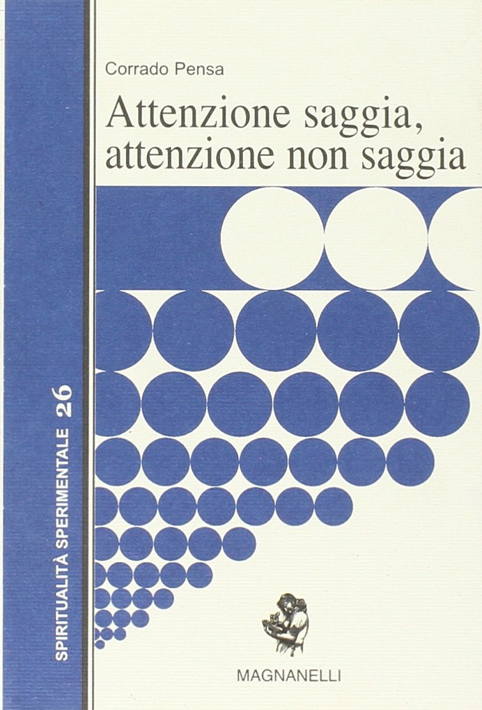 Attenzione saggia, attenzione non saggia book