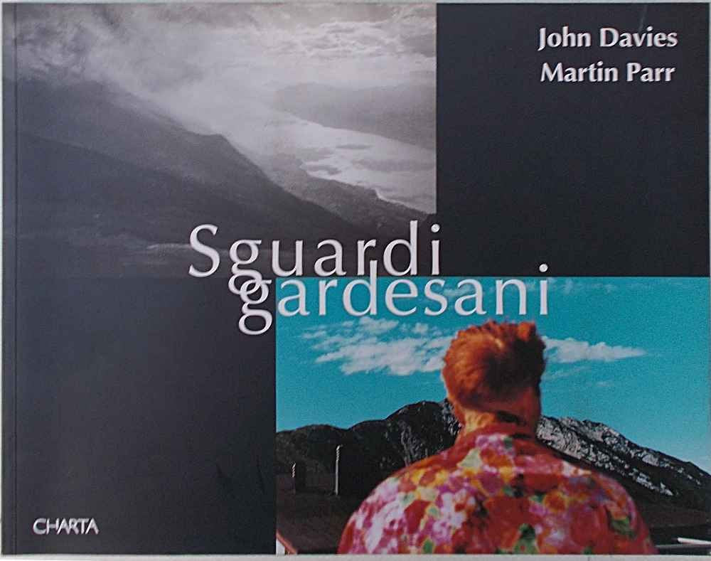 John Davies & Martin Parr: Sguardigardesani Travel