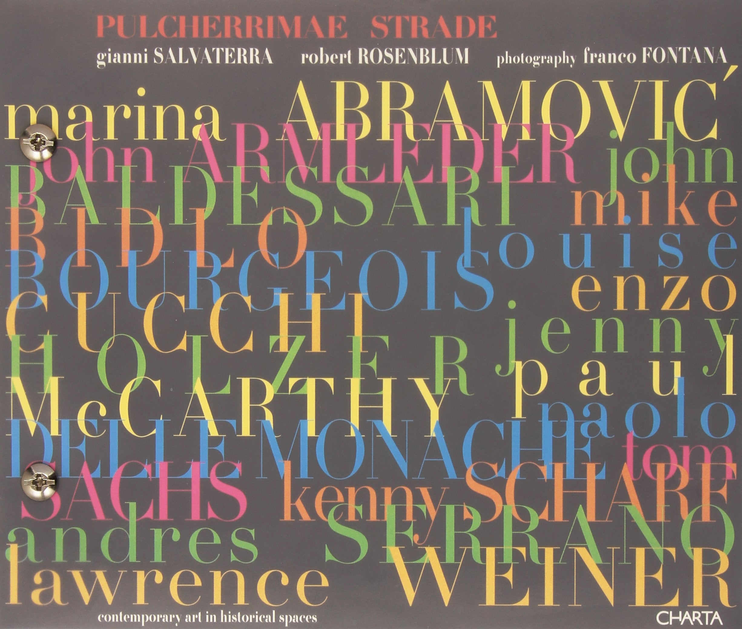 Pulcherrimae Strade: Contemporary Art in Historical Spaces General education