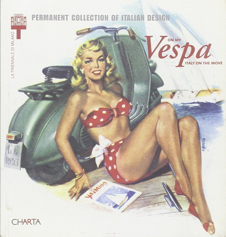 On My Vespa: Italy on the Move Professional & Reference Books