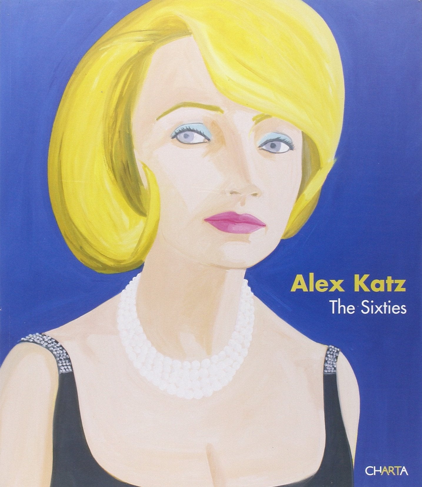Alex Katz: The Sixties: The 60's Film, Art & Culture