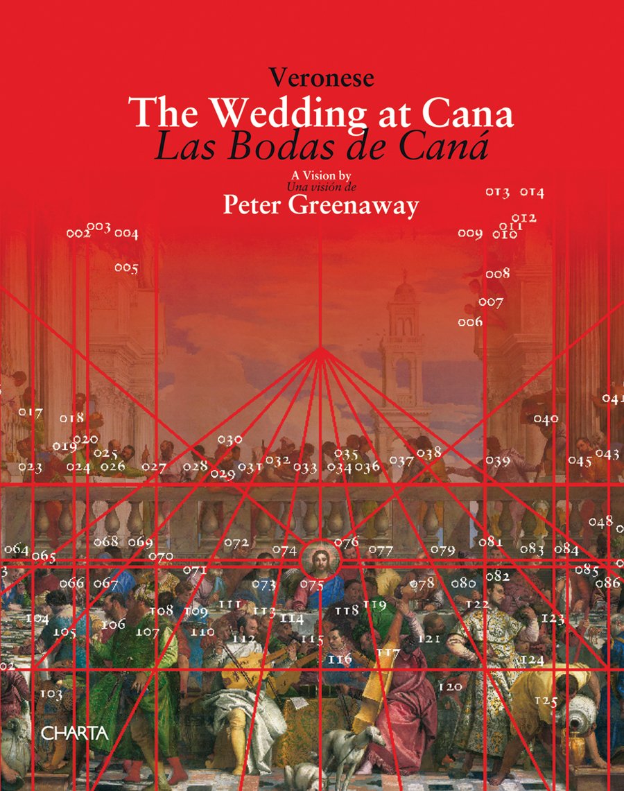 The Wedding at Cana/ Las bodas de Cana: The Wedding at Cana: A Vision by Peter Greenaway Film, Art & Culture