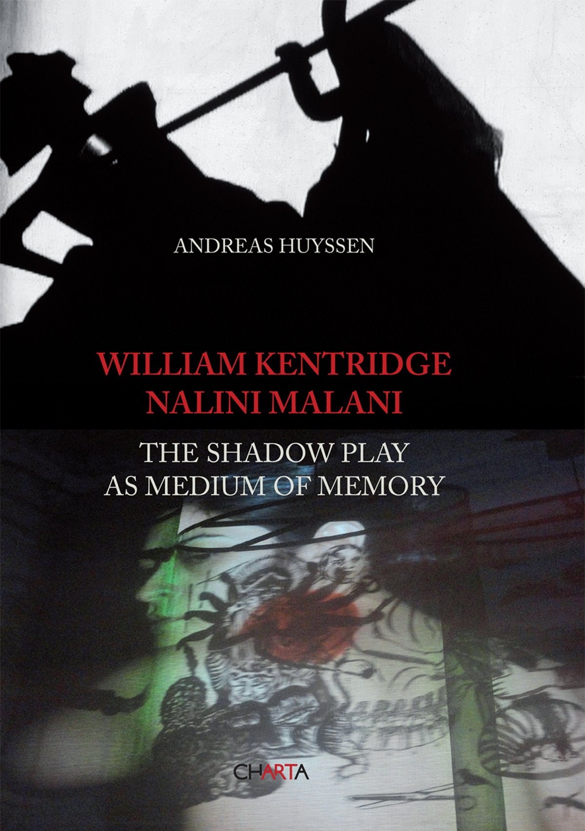 William Kentridge & Nalini Malani: The Shadow Play As Medium of Memory book