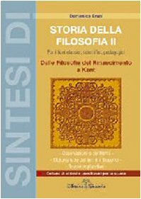 Sintesi di storia della filosofia. Dalle filosofie del rinascimento a Kant (Vol. 2) Philosophy