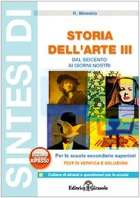 Sintesi di storia dell'arte. Dal '600 ai giorni nostri (Vol. 3) Film, Art & Culture