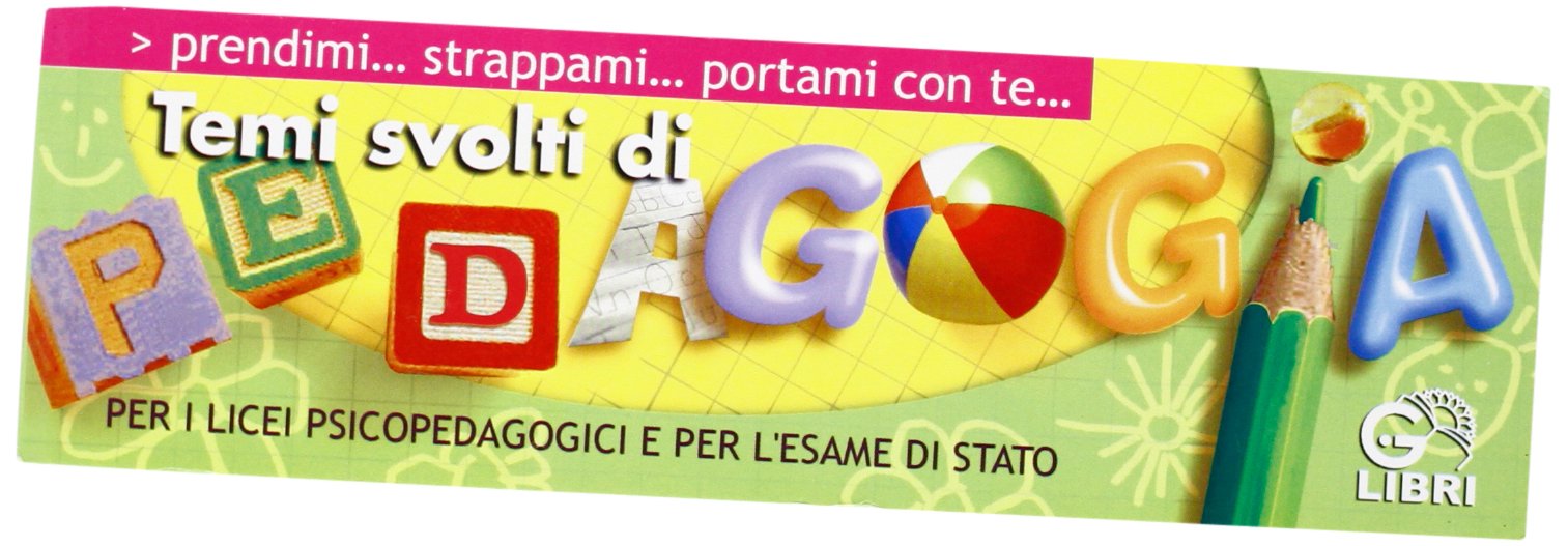 Temi svolti di pedagogia per il nuovo esame di Stato book