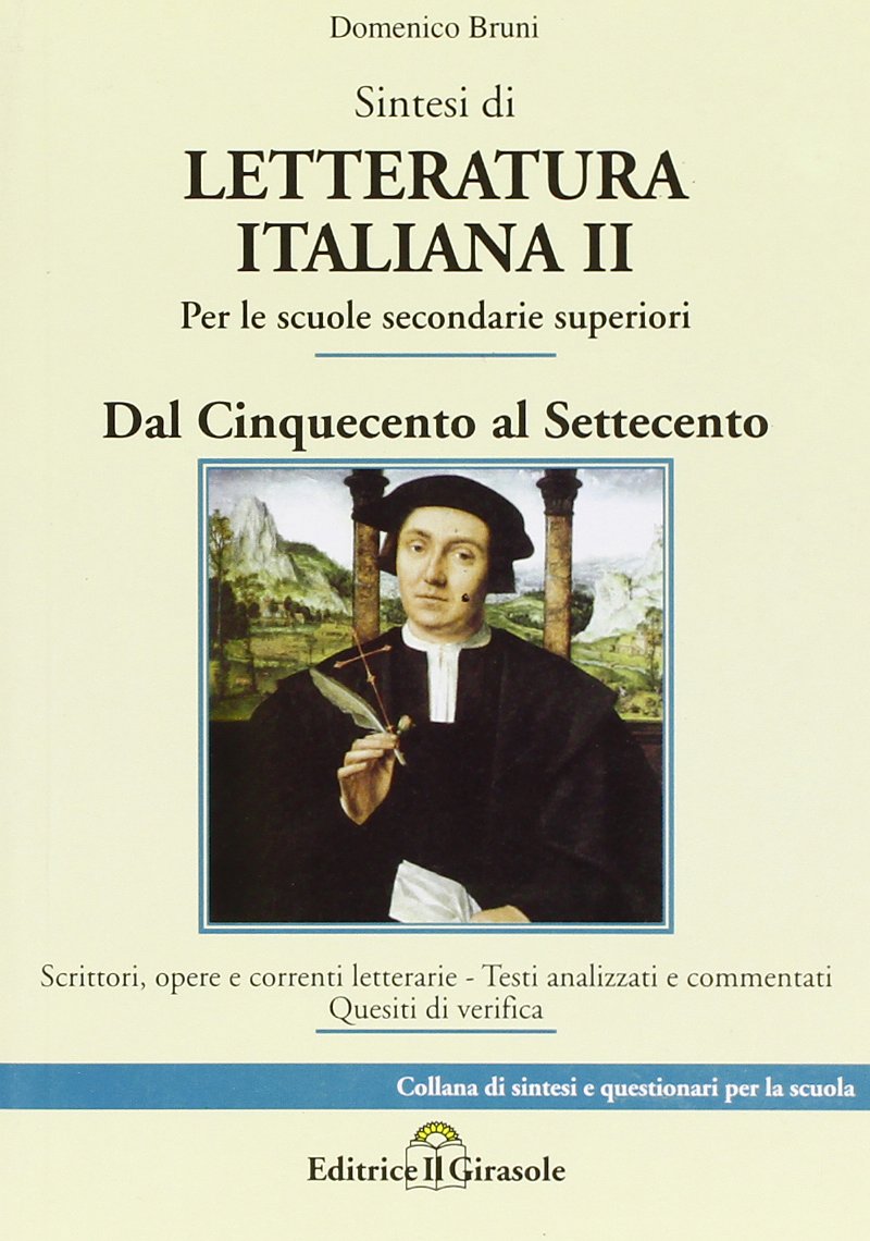 Sintesi di letteratura italiana. Dal '500 al '700 (Vol. 2) Contemporary literature