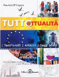 Tuttattualità. Temi svolti di attualità book