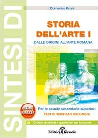 Sintesi di storia dell'arte. Dalle origini all'arte romana (Vol. 1) book