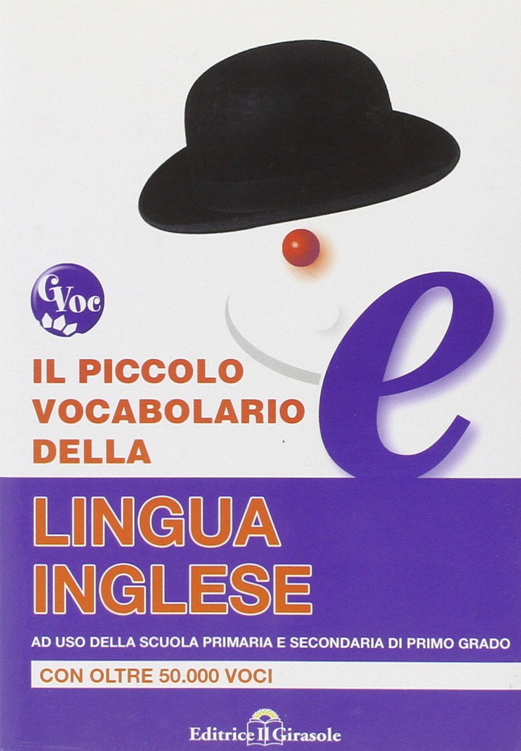 Piccolo dizionario della lingua inglese-italiano. Italiano-inglese. Oltre 50.000 voci book