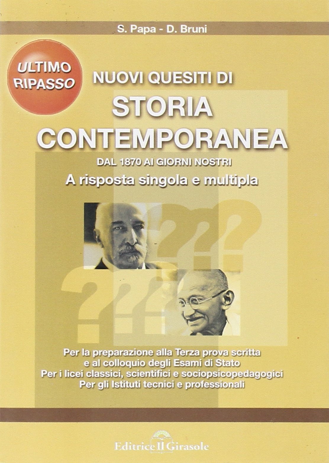 Nuovissimi quesiti di storia contemporanea dal 1870 ai giorni nostri book