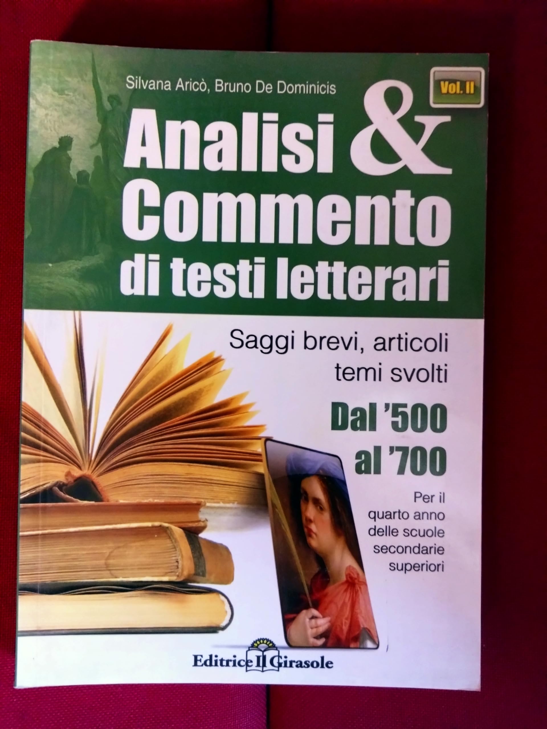 Analisi e commenti di testi letterari. Dal '500 al '700. Per le Scuole superiori book