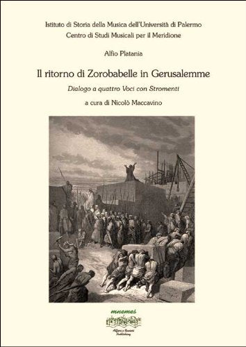Il ritorno di Zorobabelle in Gerusalemme (Dafni. Studi e testi musicali) Arts & Music
