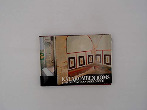 Katakomben Roms und die Vatikan - Nekropole Books