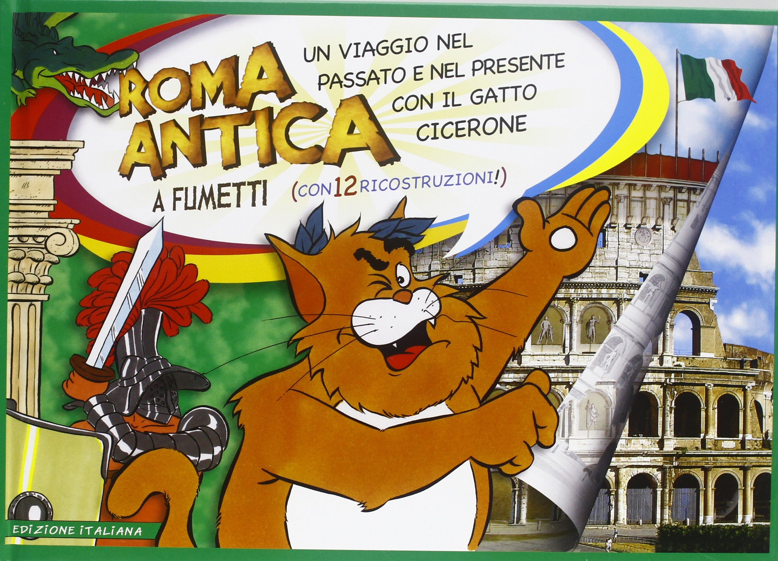 Roma antica a fumetti. Un viaggio nel passato e nel presente con il gatto Cicerone (Vision kids) Manga