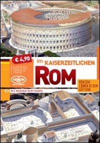 Nella Roma imperiale. Dai leoni agli dei. Ediz. tedesca Leisure, Home & Garden