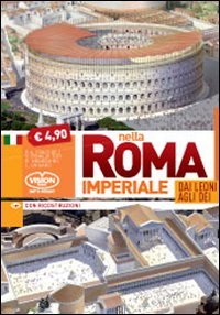 Nella Roma imperiale. Dai leoni agli dei Leisure, Home & Garden