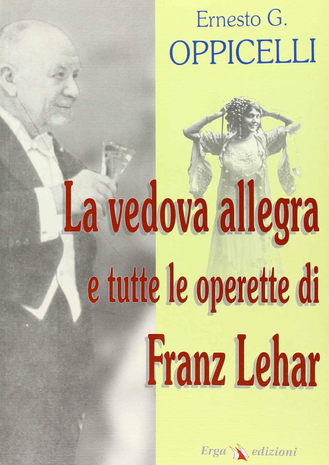La vedova allegra e tutte le operette di Franz Lehar book