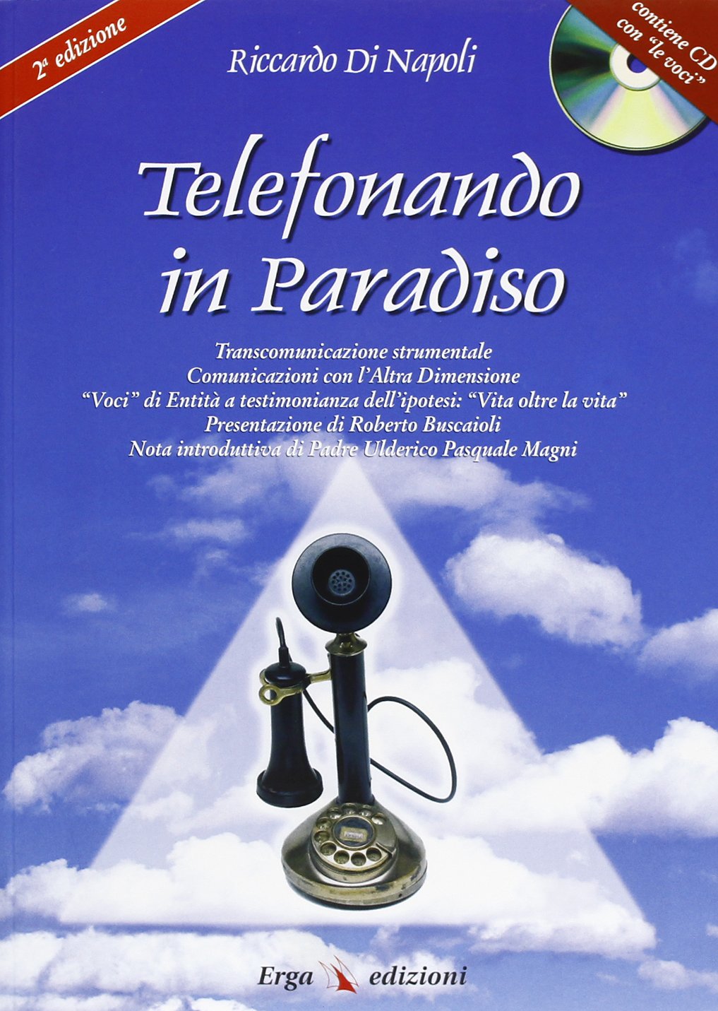 Telefonando in paradiso. Con CD Audio Religion & Esotericism
