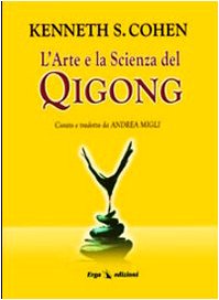 L'arte e la scienza del Qigong Health, Nutrition & Fitness