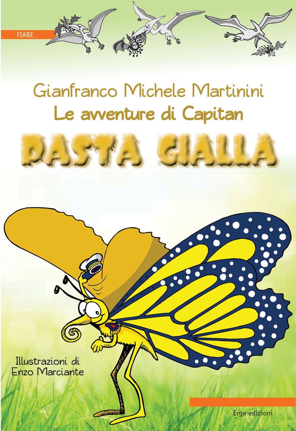 Le avventure di Capitan Pasta Gialla. Ediz. illustrata book