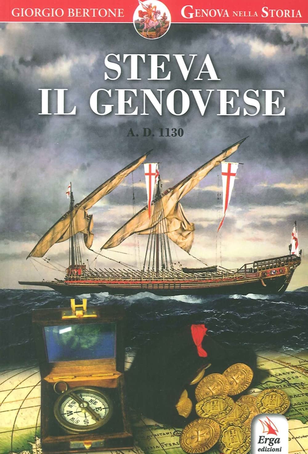 Steva il genovese. Anno Domini 1130 book
