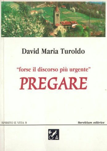 Pregare. Forse il discorso più urgente book