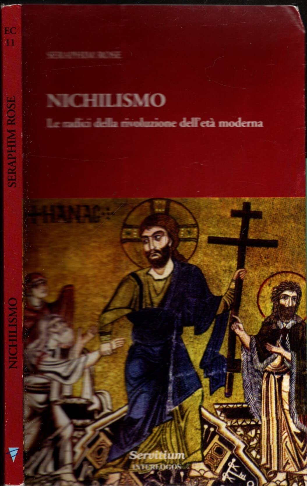 Nichilismo. Le radici della rivoluzione dell'età moderna book