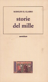 Storie del Mille. Testo latino a fronte book