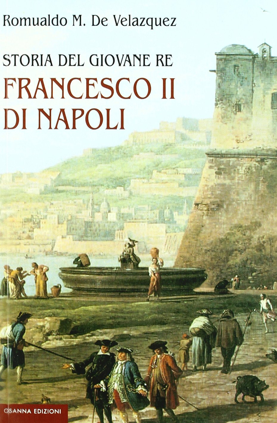 Storia del giovane re Francesco II di Napoli book