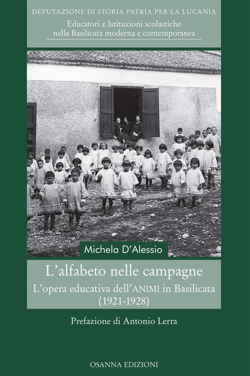 L'alfabeto nelle campagne. L'opera educativa dell'ANIMI in Basilicata (1921-1928) book