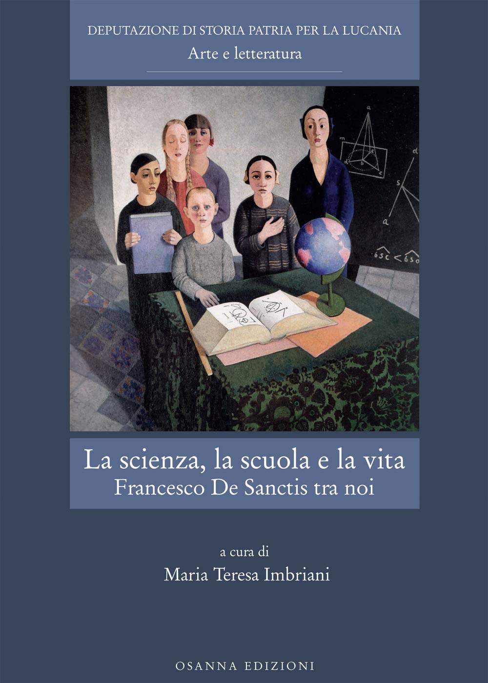 La scienza, la scuola e la vita. Francesco De Sanctis tra noi book