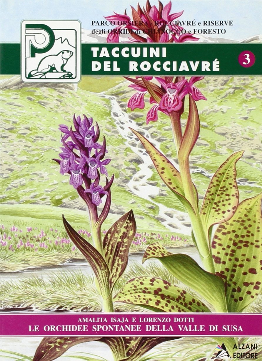 Le orchidee spontanee della valle di Susa (Taccuini del Rocciavrè) Leisure, Home & Garden