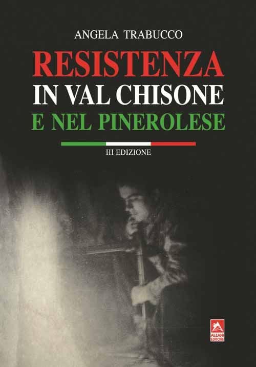 Resistenza in Valchisone e nel pinerolese book
