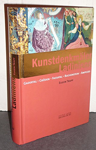 Kunstdenkm Ler Ladiniens. Gadertal, Gröden, Fassatal, Buchenstein, Ampezzo book