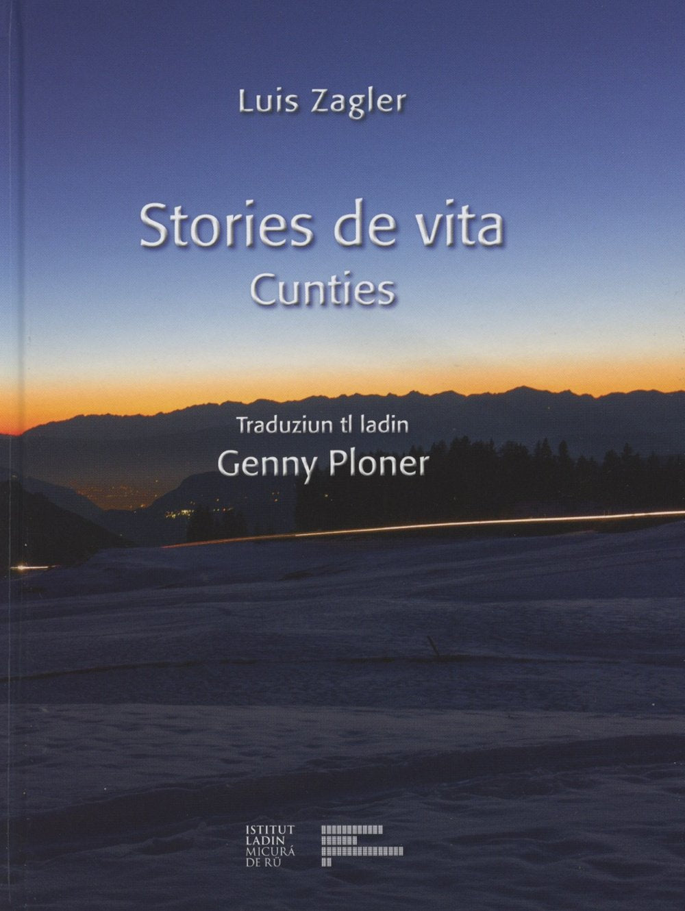 Stories de vita. Cunties. Ediz. multilingue Contemporary literature