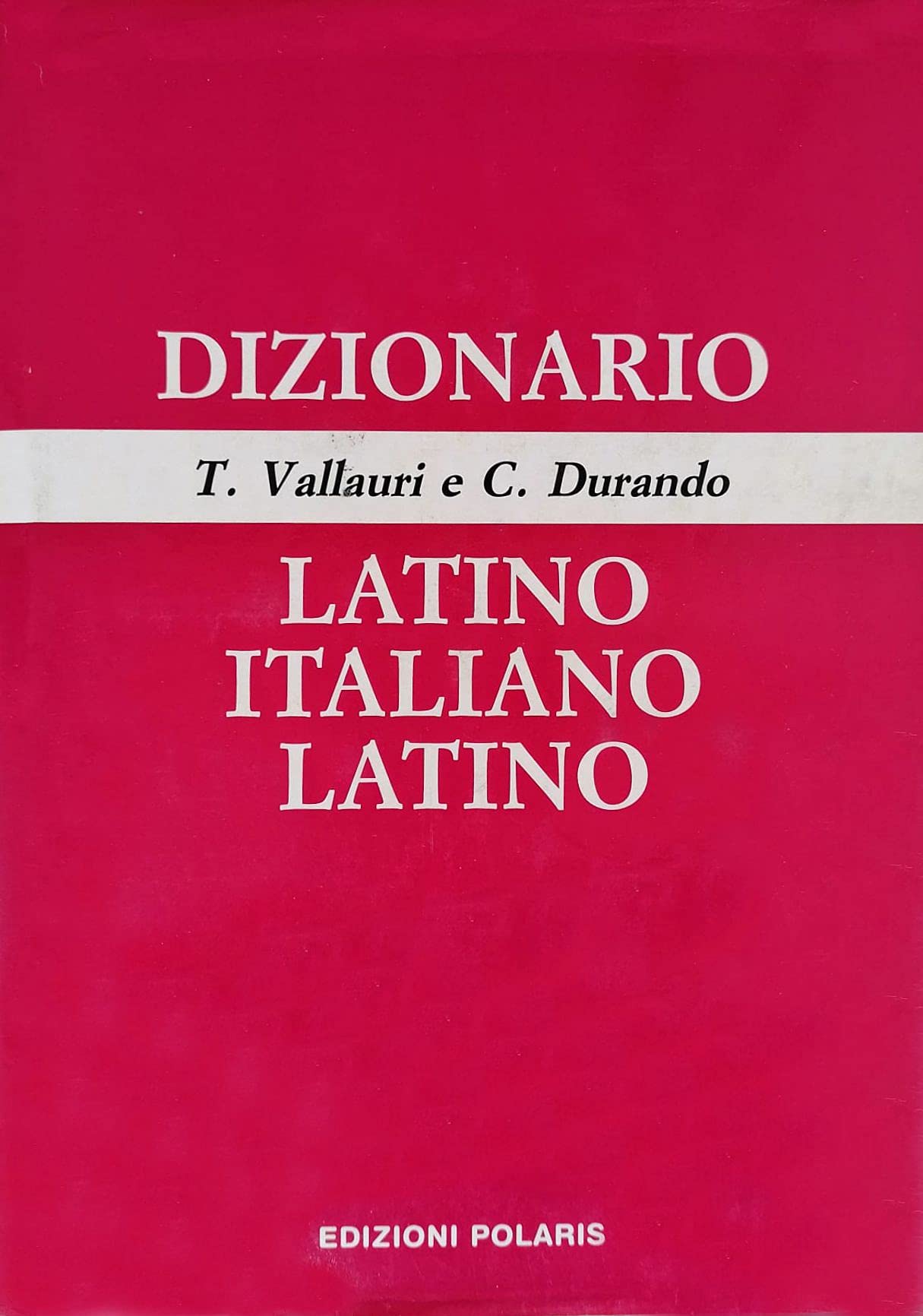 DIZIONARIO ITALIANO/LATINO/ITALIANO book