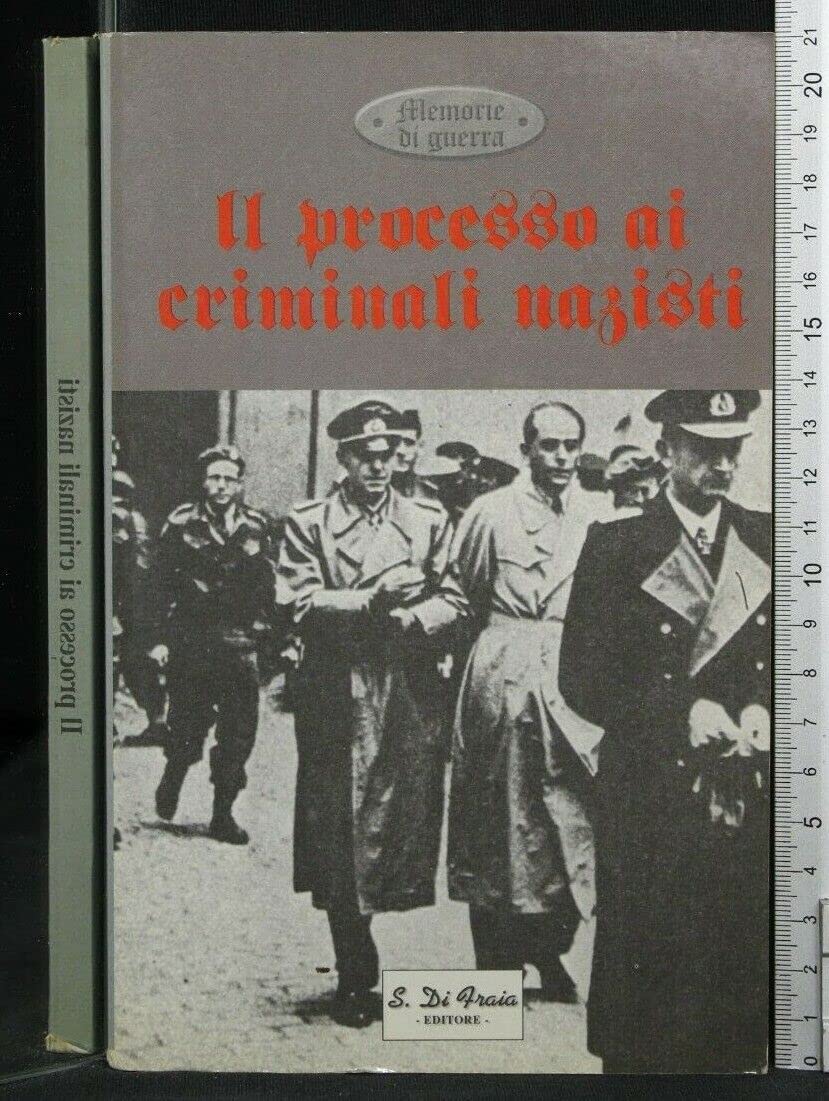 Il processo ai criminali nazisti. book