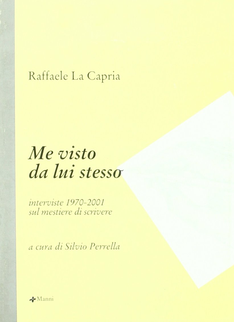 Me visto da lui stesso. Interviste 1970-2001 sul mestiere di scrivere book