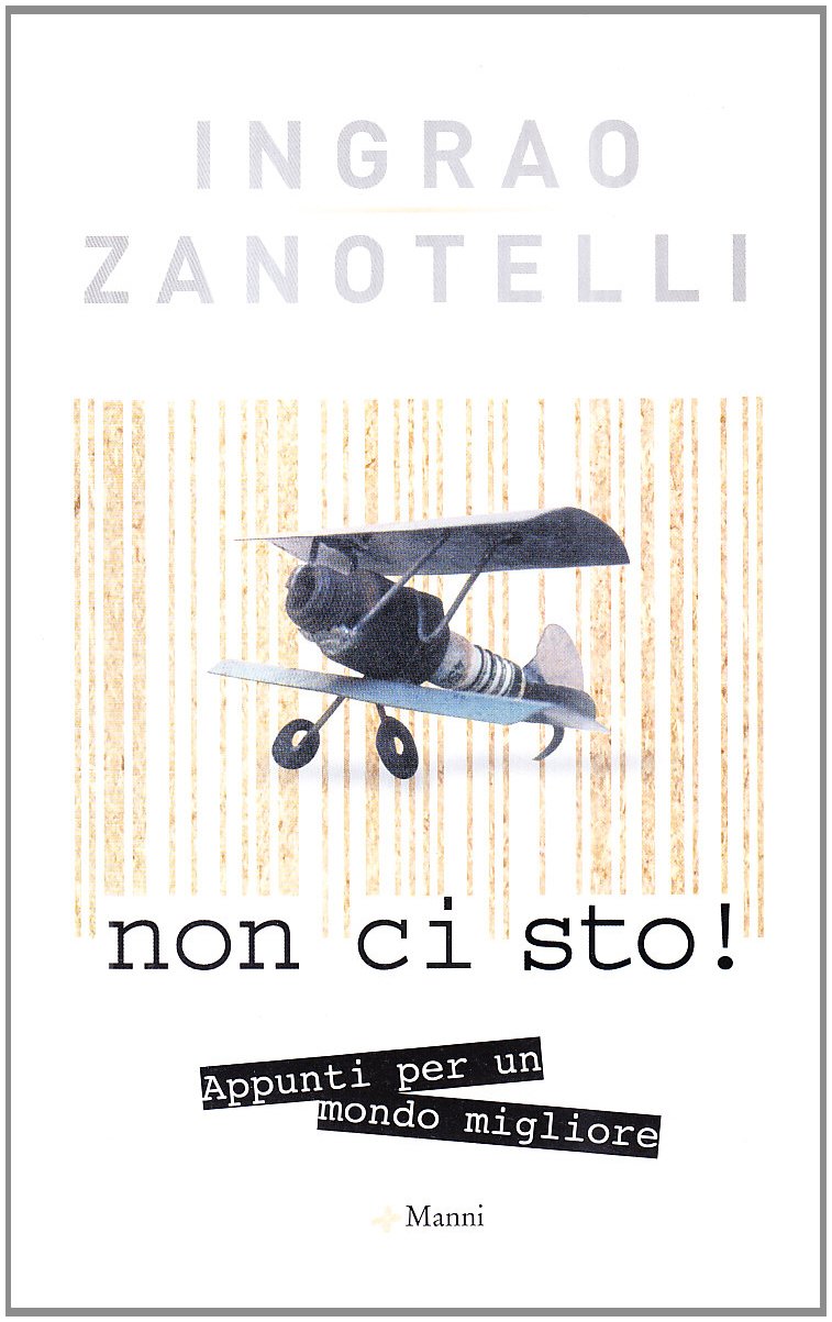 Non ci sto! Appunti per un mondo migliore Reference Books