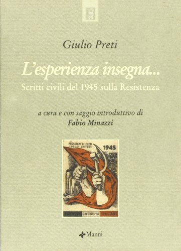 L'esperienza insegna... Scritti civili del 1945 sulla Resistenza book