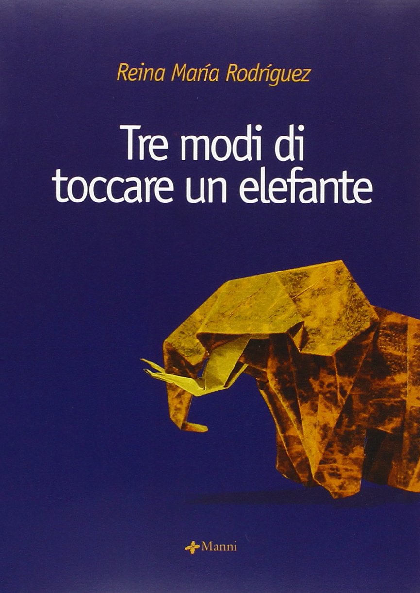 Tre modi di toccare un elefante book