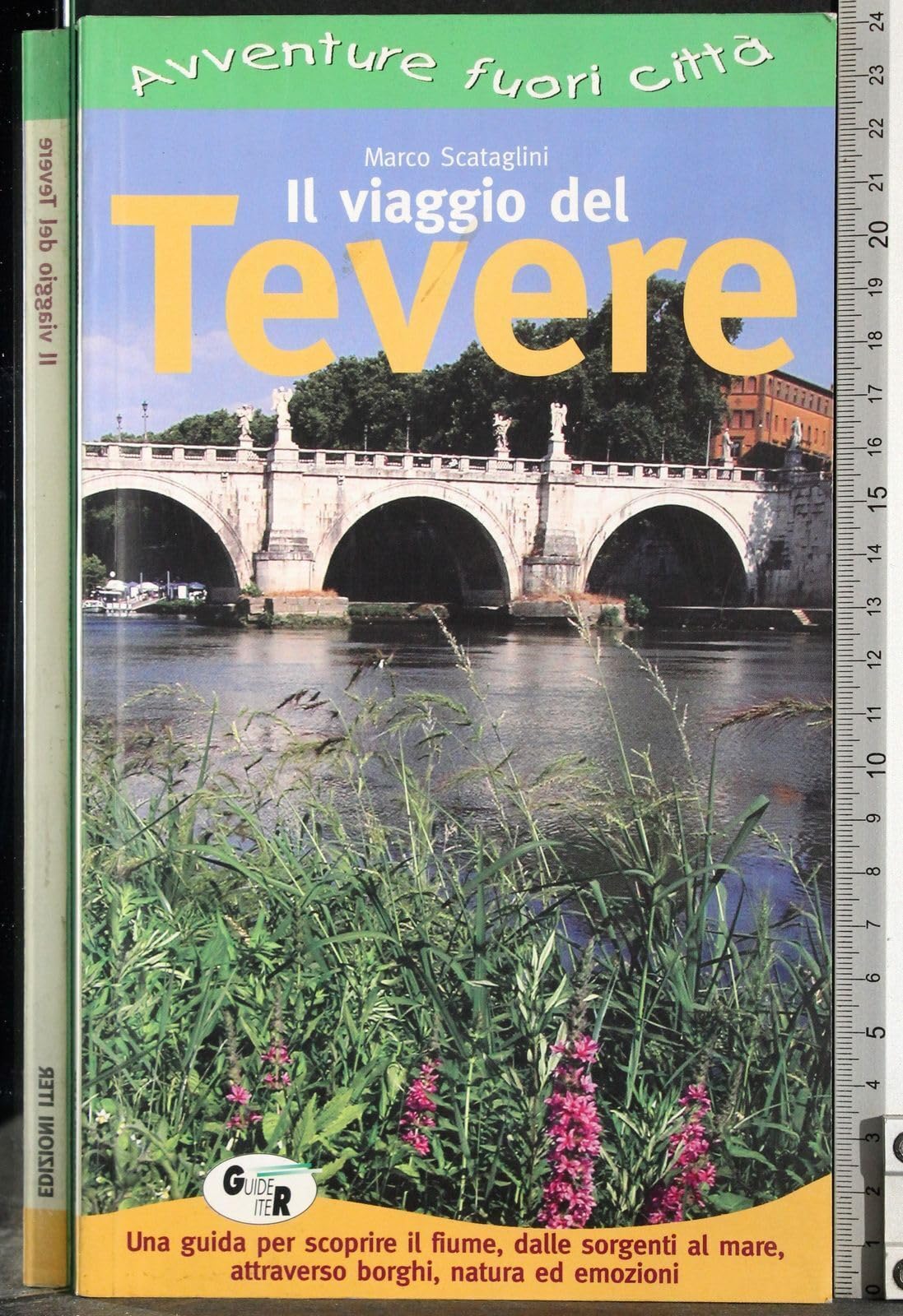 Il viaggio del Tevere (Avventure fuori città) Leisure & Fun