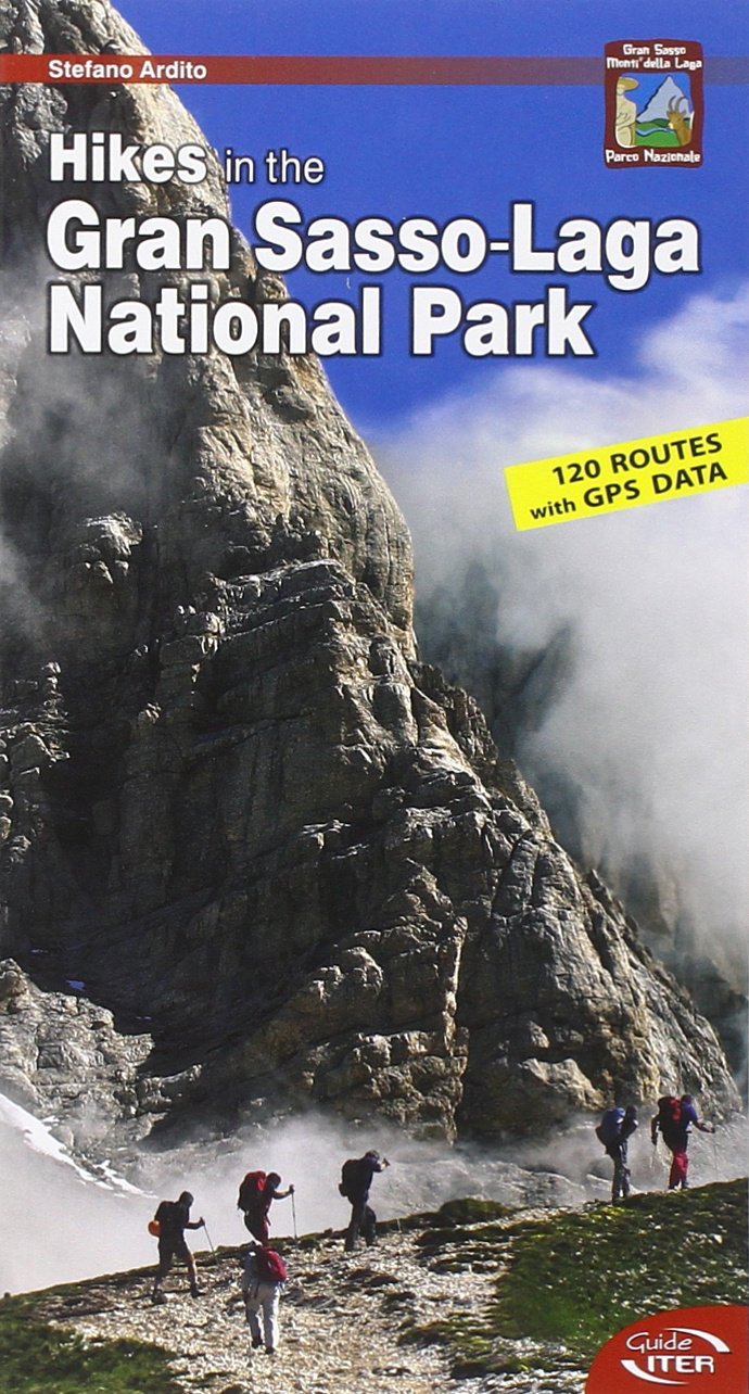 Hikes in the Gran Sasso. Laga national park (Sentieri e natura) Leisure, Home & Garden