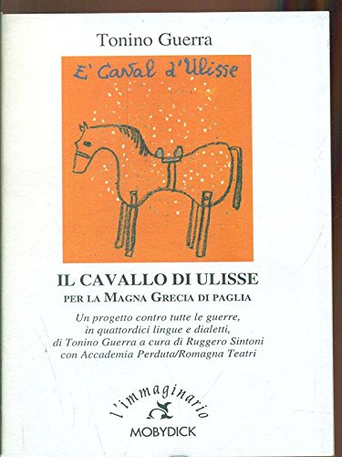 Caval d'Ulisse. Un progetto, contro tutte le guerre, in 14 lingue e dialetti (È) (L' immaginario) Contemporary literature