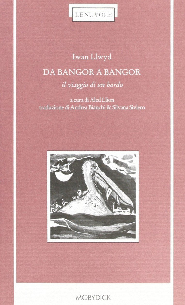 Da Bangor a Bangor. Testo originale a fronte book