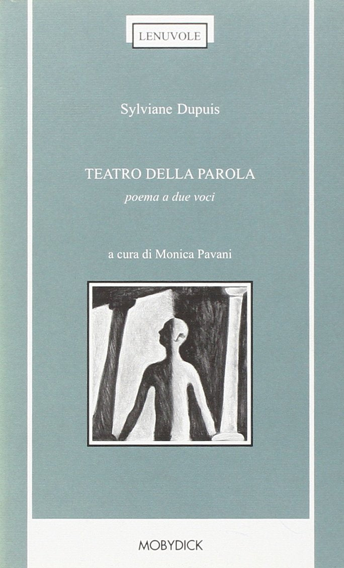 Teatro della parola. Poema a due voci. Testo francese a fronte (Le nuvole) Drama