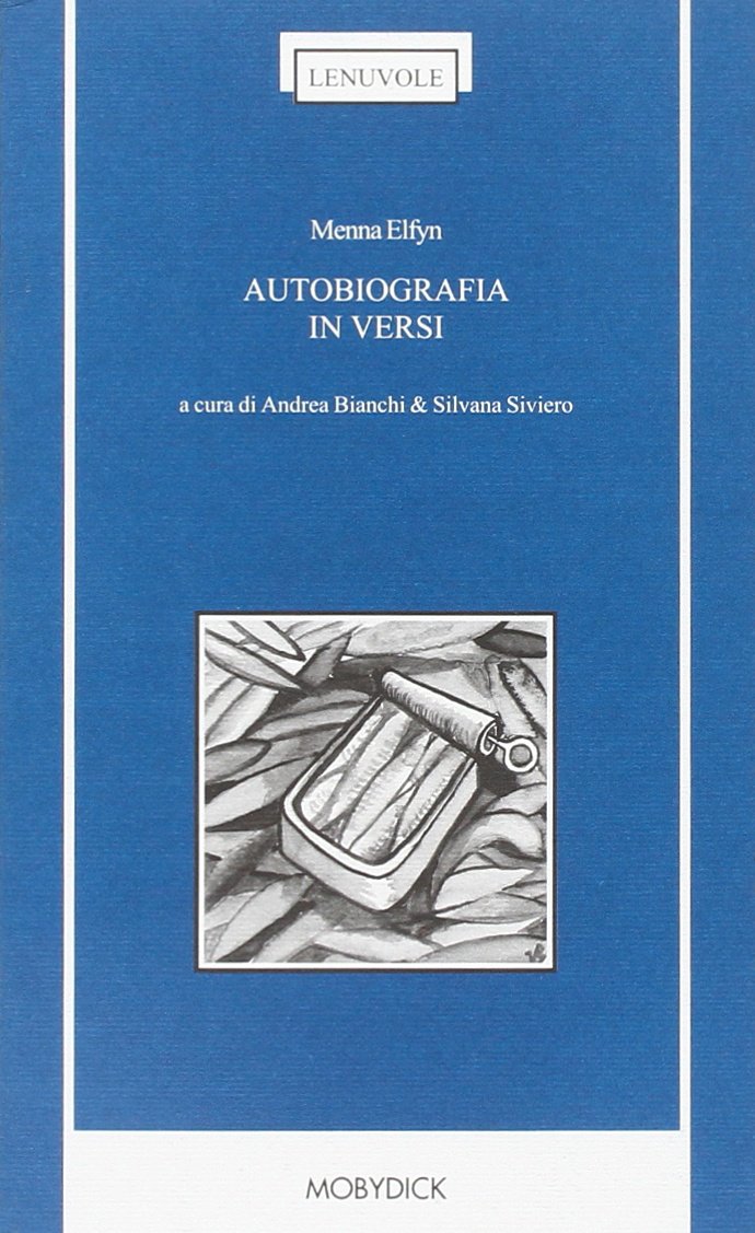Autobiografia in versi. Testo gallese a fronte book
