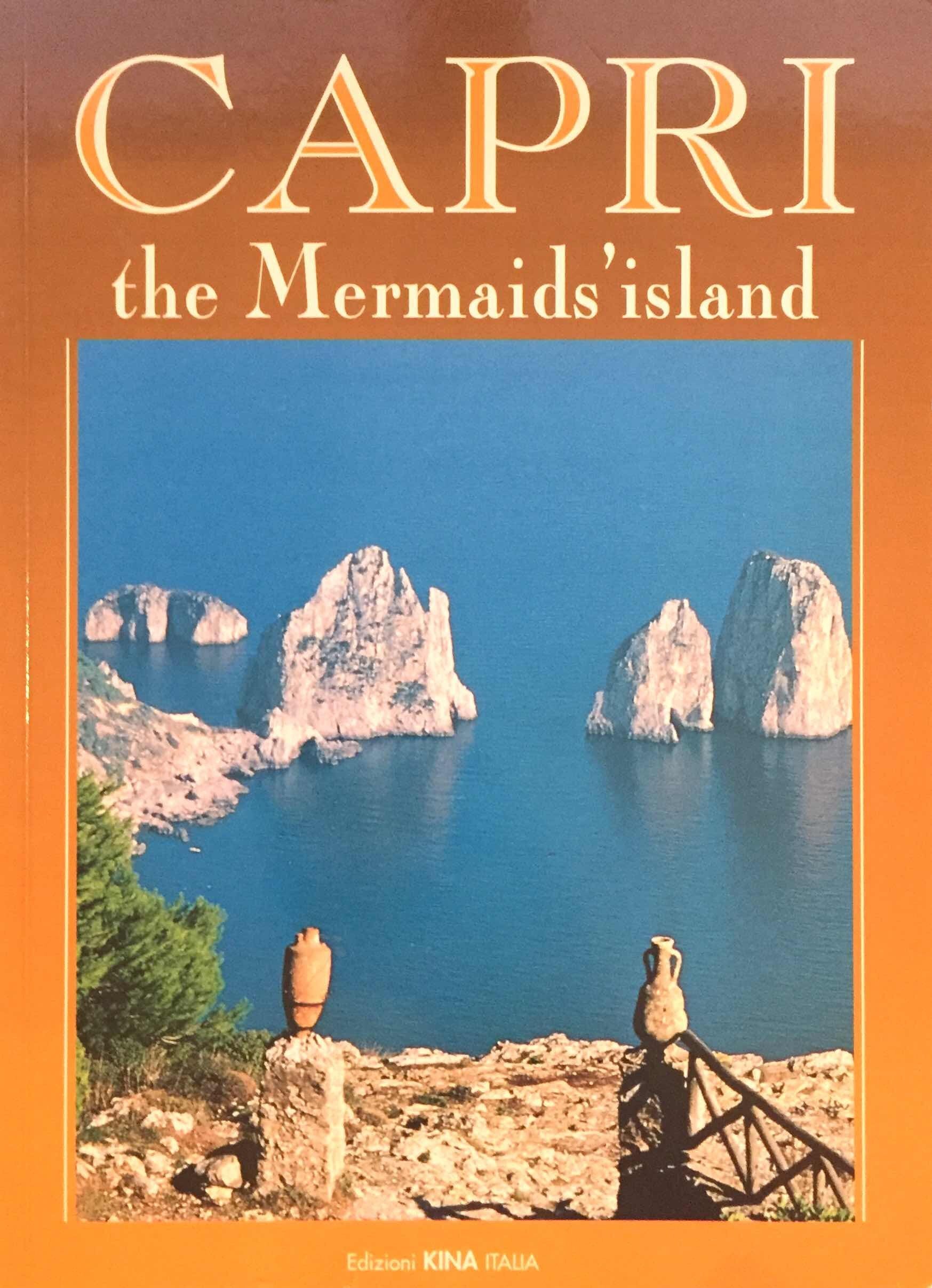 Capri the Mermaids' island (Editions KINA Italia) Books