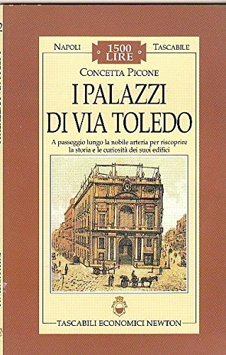 I palazzi di via Toledo (Napoli tascabile) Architecture